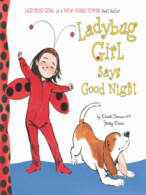 Title details for Ladybug Girl Says Good Night by David Soman - Wait list